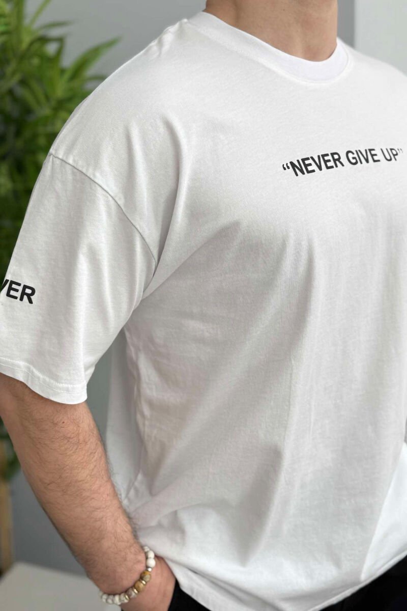 NEVER GIVE UP WRITTING ONE COLOR MEN T-SHIRT WHITE-E BARDHE - 4
